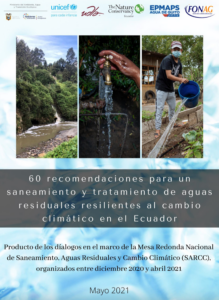 60 คำแนะนำสำหรับการสุขาภิบาล การบำบัดน้ำเสีย และความยืดหยุ่นต่อการเปลี่ยนแปลงสภาพภูมิอากาศในเอกวาดอร์ ภาพถ่าย © Maria Cristina De La Paz/TNC
